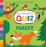 Forest, My Colorful Quiz - Nastja Holtfreter - 9781684643974