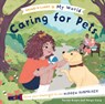 Caring for Pets - Carron Brown - 9781684645190