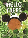 Hello, Trees - Bailey Bezuidenhout - 9781684647330