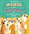 Menus for Meerkats and Other Hungry Animals - Ben Hoare - 9781684648306