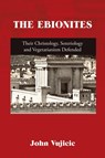 The Ebionites - John Vujicic - 9781684711086