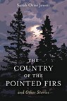 The Country of the Pointed Firs - Sarah Orne Jewett - 9781684752676