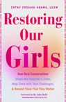 Restoring Our Girls - Cathy Cassani Adams - 9781684816835