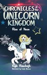Chronicles of the Unicorn Kingdom - Kyle Rawleigh - 9781684880225