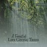 A Forest of Life Giving Trees - April Fultz - 9781684881253