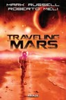 Traveling to Mars TP - Mark Russell - 9781684971893