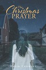 The Christmas Prayer - CROWLEY,  David - 9781684983124