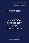 The Collected Writings of Murray Stein - Murray Stein - 9781685031381