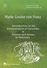 Volume 8 of the Collected Works of Marie-Louise von Franz - Marie-Louise Von Franz - 9781685031701