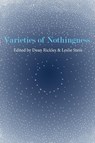 Varieties of Nothingness - Leslie Stein ; Dean Rickles - 9781685032425