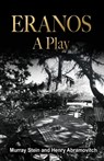 Eranos - A Play - Murray Stein ; Henry Abramovitch - 9781685035617