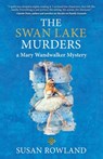 The Swan Lake Murders: A Mary Wandwalker Mystery - Susan Rowland - 9781685035709