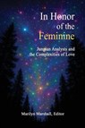 In Honor of the Feminine - Marilyn Marshall - 9781685036485