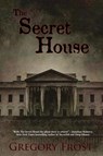 The Secret House - Gregory Frost - 9781685101480