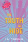 The Truth We Hide - Liz Milliron - 9781685123130