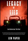 Legacy of Lies: An Historical Thriller - Lew Paper - 9781685127855