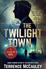 The Twilight Town - Terrence McCauley - 9781685129200