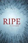 Ripe - James Hider - 9781685131999