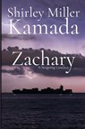 Zachary - Shirley Miller Kamada - 9781685136406