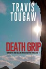 Death Grip - Travis Tougaw - 9781685136482