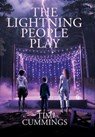 The Lightning People Play - Tim Cummings - 9781685136567