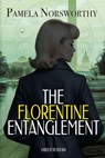 The Florentine Entanglement: A Novel of the Cold War - Pamela Norsworthy - 9781685136949