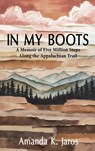 In My Boots - Amanda K. Jaros - 9781685137113