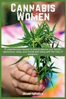 Cannabis and Women - Oliver Wrench - 9781685224356