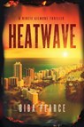 Heatwave - Biba Pearce ; Without Warrant - 9781685331313