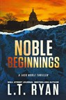 Noble Beginnings - L T Ryan - 9781685331726