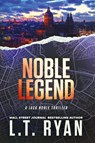 Noble Legend - L. T. Ryan - 9781685331849