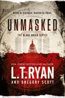 Unmasked - L. T. Ryan ; Gregory Scott - 9781685331955