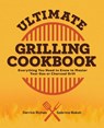 Ultimate Grilling Cookbook - Derrick Riches ; Sabrina Baksh - 9781685391393