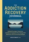 The Addiction Recovery Journal - Natalie Feinblatt - 9781685393359