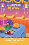 Celebrating Diwali - Joshi Anjali - 9781685398781