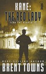 Kane: The Red Lady - Brent Towns - 9781685497934