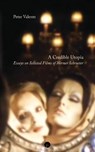 A Credible Utopia - Peter Valente - 9781685710569