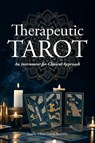 Therapeutic TAROT - Sinuhe Ulises García Reynoso - 9781685748920