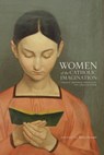 Women of the Catholic Imagination: Twelve Inspired Novelists You Should Know - Haley Stewart - 9781685780968