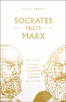 Socrates Meets Marx: The Father of Philosophy Cross-Examines the Father of Communism Volume 3 - Peter Kreeft - 9781685782146