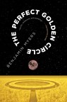 Perfect Golden Circle - Benjamin Myers - 9781685890391