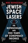 Jewish Space Lasers - Mike Rothschild - 9781685890643