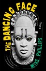 The Dancing Face - Mike Phillips - 9781685891718