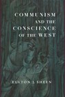 Communism and the Conscience of the West - Fulton J Sheen - 9781685950064