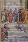 Handbook to The Heart of Culture, Volume II-The Medieval World to the Renaissance-Baroque Era - Gwen Adams - 9781685954048