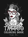 Tattoo Coloring Book: An Adult Coloring Book with Awesome, Sexy, and Relaxing Tattoo Designs for Men and Women - Rabbit Moon - 9781687719676