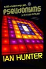 Pseudonyms: In a world where no one is ever who you think. - HUNTER,  Ian - 9781688648401