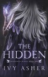 The Hidden - Ivy Asher - 9781689184700