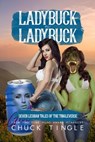 Ladybuck On Ladybuck - Chuck Tingle - 9781689225472