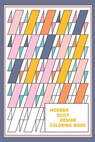 Modern Quilt Design Coloring Book - Petite Pomegranate Journals - 9781689802406